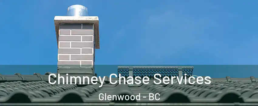  Chimney Chase Services Glenwood - BC