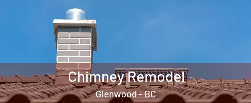  Chimney Remodel Glenwood - BC