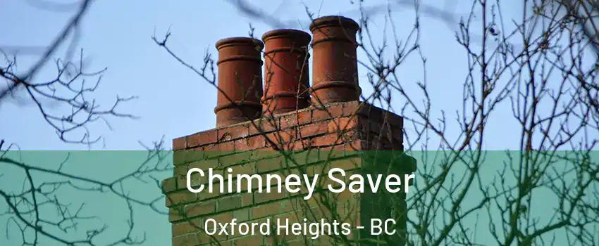  Chimney Saver Oxford Heights - BC