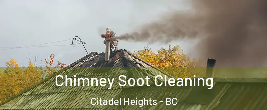  Chimney Soot Cleaning Citadel Heights - BC