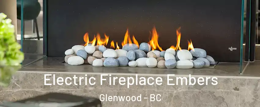  Electric Fireplace Embers Glenwood - BC