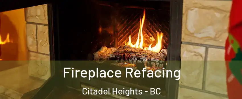  Fireplace Refacing Citadel Heights - BC