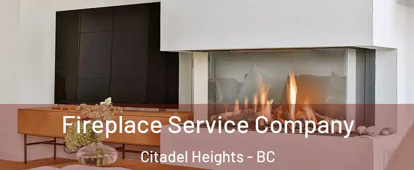 Fireplace Service Company Citadel Heights - BC