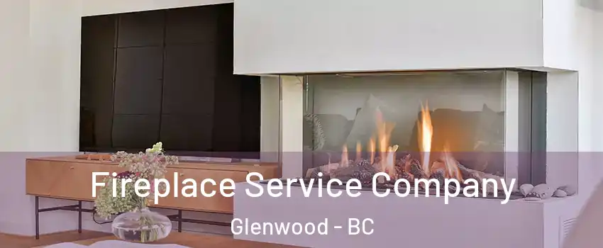  Fireplace Service Company Glenwood - BC