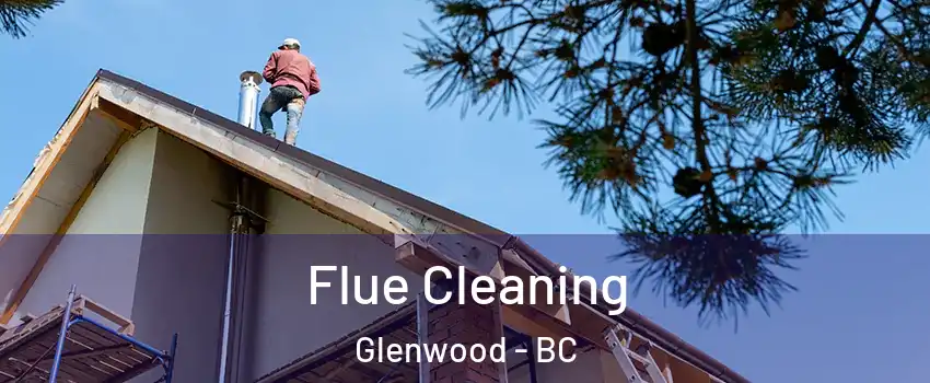 Flue Cleaning Glenwood - BC