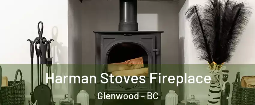  Harman Stoves Fireplace Glenwood - BC