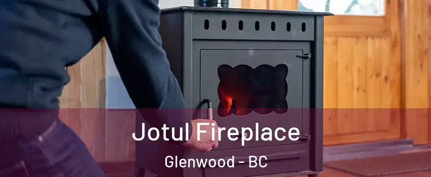  Jotul Fireplace Glenwood - BC