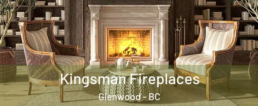  Kingsman Fireplaces Glenwood - BC