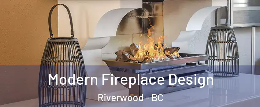 Modern Fireplace Design Riverwood - BC