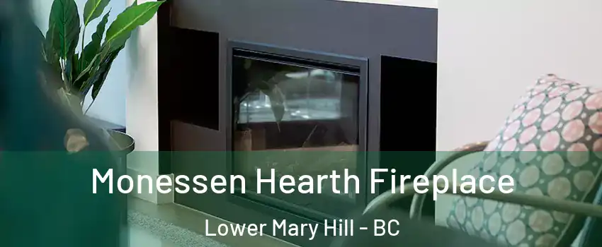  Monessen Hearth Fireplace Lower Mary Hill - BC