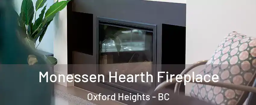  Monessen Hearth Fireplace Oxford Heights - BC