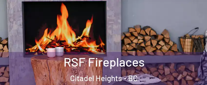  RSF Fireplaces Citadel Heights - BC