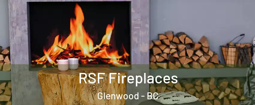  RSF Fireplaces Glenwood - BC