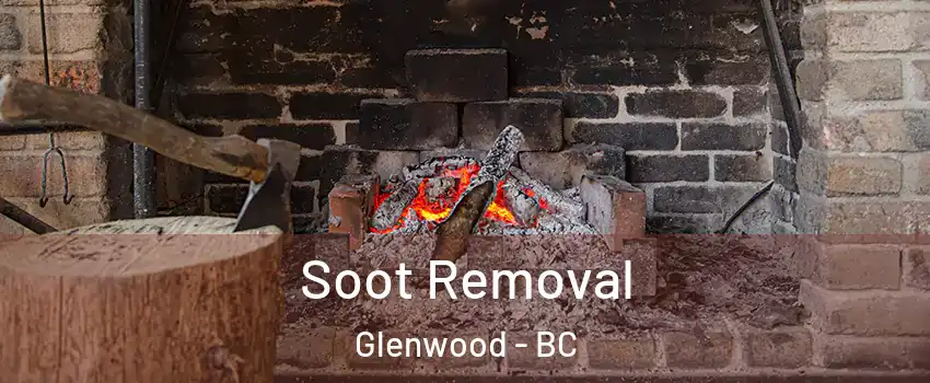  Soot Removal Glenwood - BC